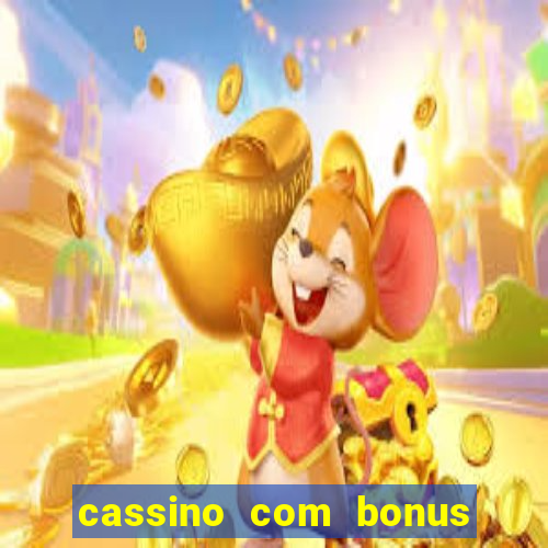 cassino com bonus de cadastro