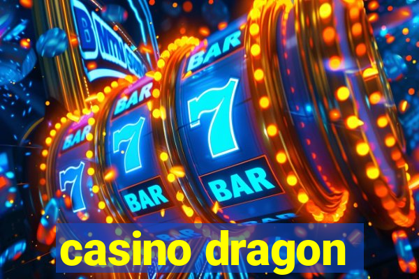 casino dragon