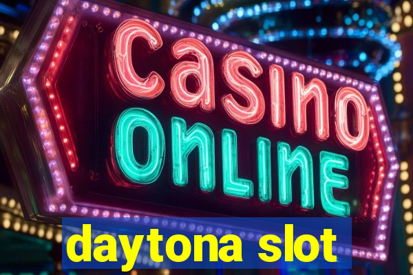 daytona slot