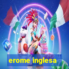 erome inglesa