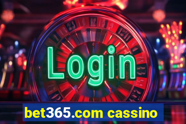 bet365.com cassino