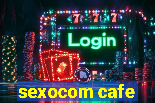 sexocom cafe