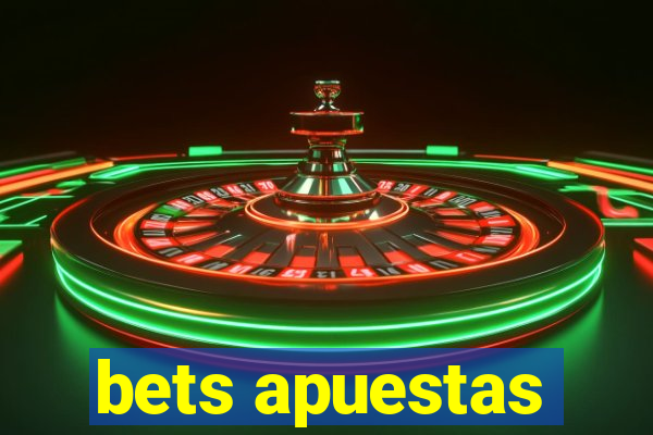 bets apuestas