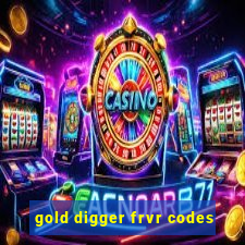 gold digger frvr codes