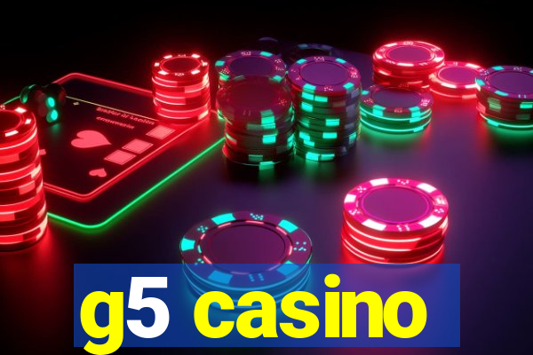 g5 casino