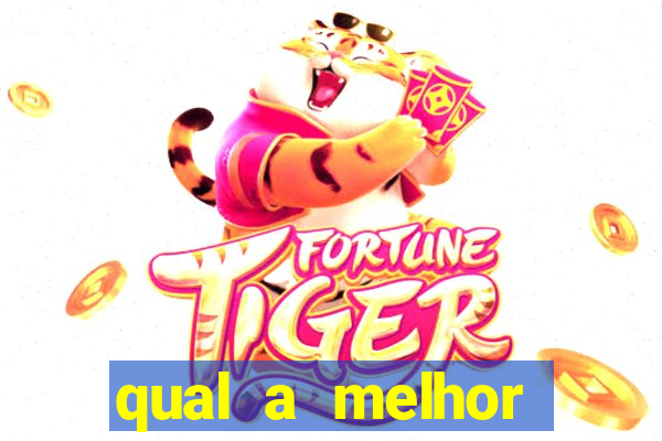 qual a melhor plataforma do tigre