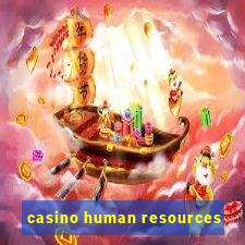 casino human resources