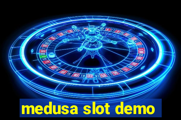 medusa slot demo