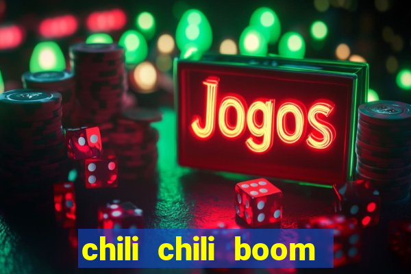 chili chili boom early access