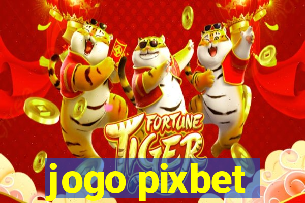 jogo pixbet