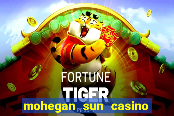 mohegan sun casino ct reviews