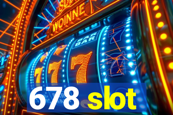 678 slot