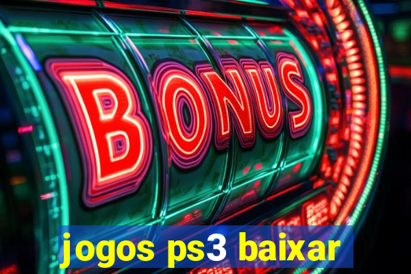 jogos ps3 baixar