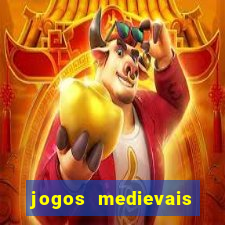 jogos medievais para celular