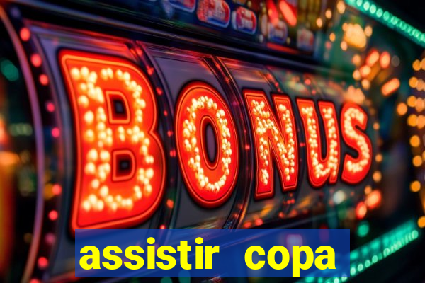 assistir copa america ao vivo