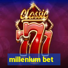 millenium bet