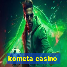 kometa casino