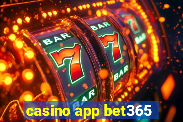 casino app bet365