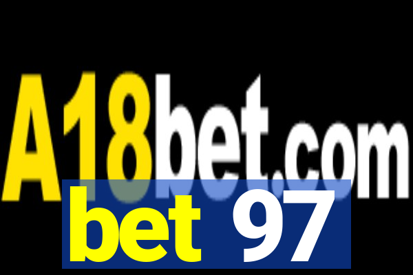 bet 97