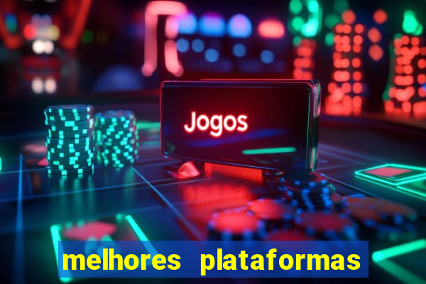 melhores plataformas chinesas de jogos