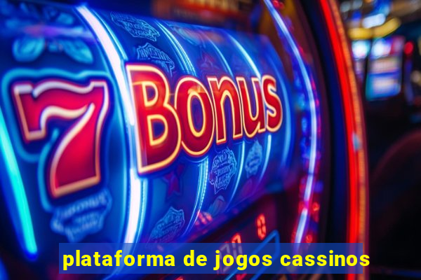 plataforma de jogos cassinos