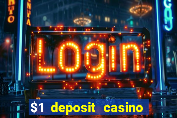 $1 deposit casino nz december 2021