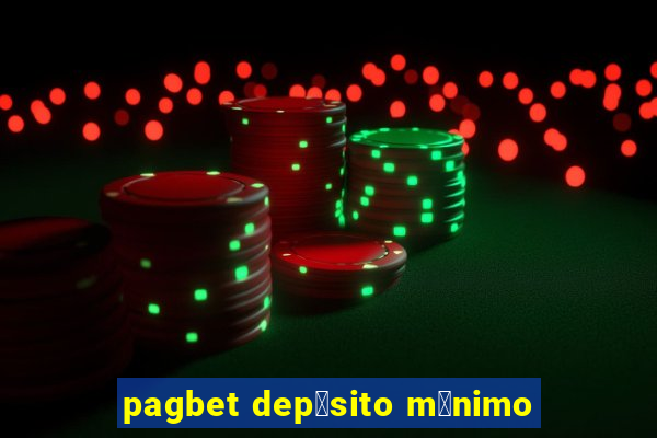 pagbet dep贸sito m铆nimo