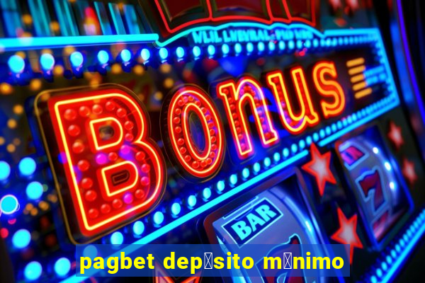 pagbet dep贸sito m铆nimo