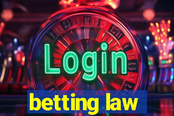 betting law