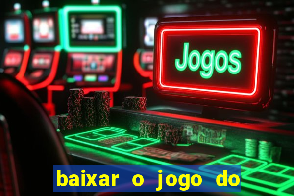 baixar o jogo do dragon ball