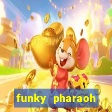 funky pharaoh jackpot king slot game