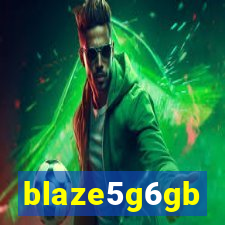 blaze5g6gb