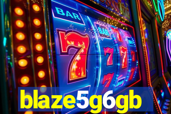 blaze5g6gb