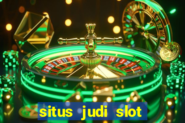 situs judi slot online tergacor