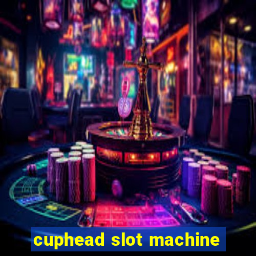 cuphead slot machine