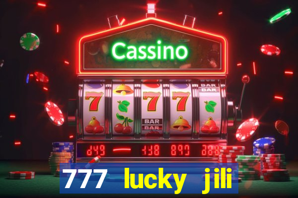 777 lucky jili slots casino