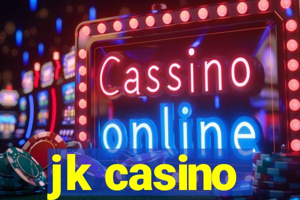 jk casino