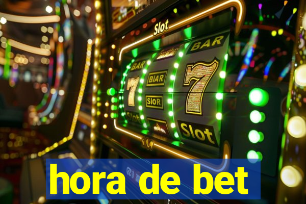 hora de bet