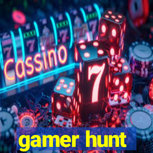 gamer hunt