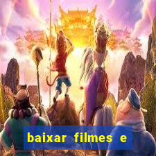 baixar filmes e series mp4