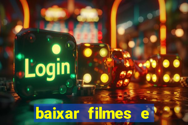 baixar filmes e series mp4