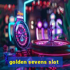 golden sevens slot