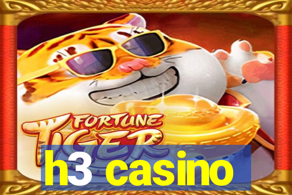 h3 casino