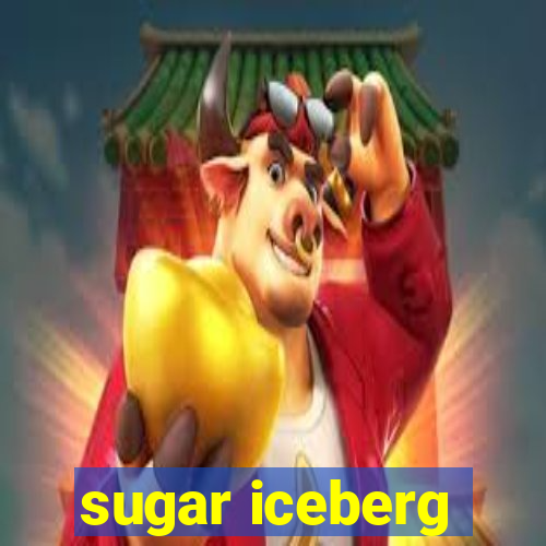 sugar iceberg