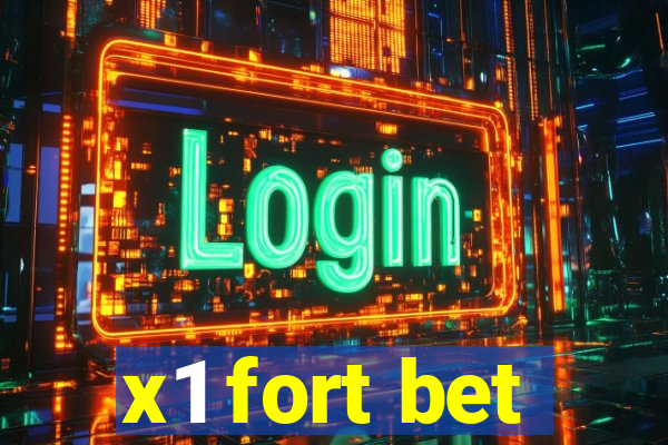 x1 fort bet