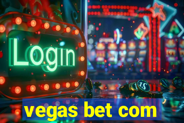 vegas bet com