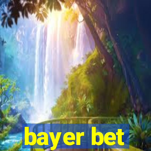 bayer bet