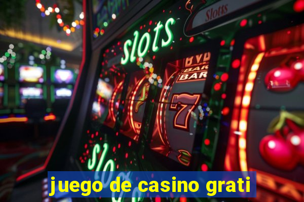 juego de casino grati