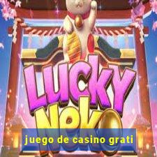 juego de casino grati