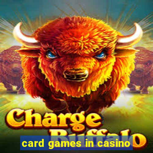 card games in casino